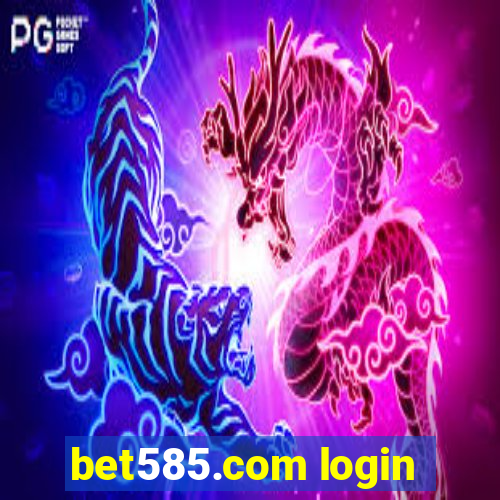 bet585.com login